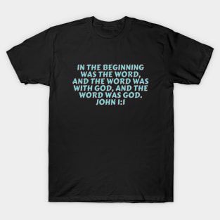 Bible Verse John 1:1 T-Shirt